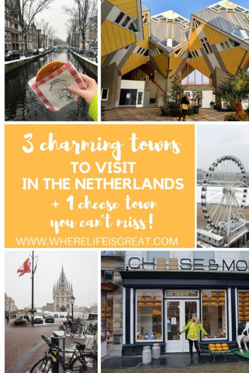 3 charming towns to visit in the Netherlands