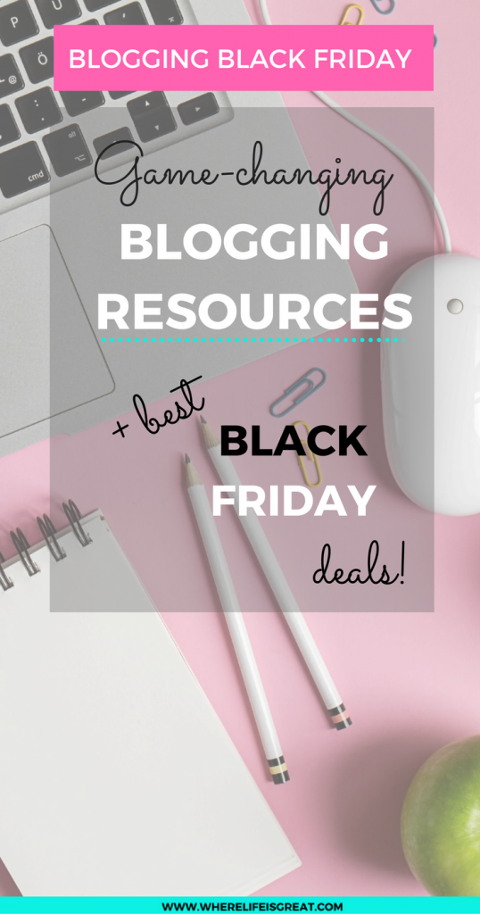 Blogging resources with Black Friday deals!
